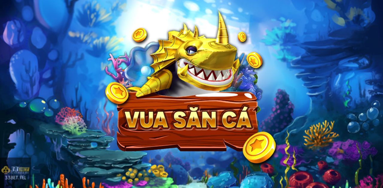 33BET - 33BET CASINO - NHÀ CÁI 33BET CHIẾN THUẬT BẮN RIA MANG VỀ NHIỀU MÀN CHƠI THẮNG LỚN